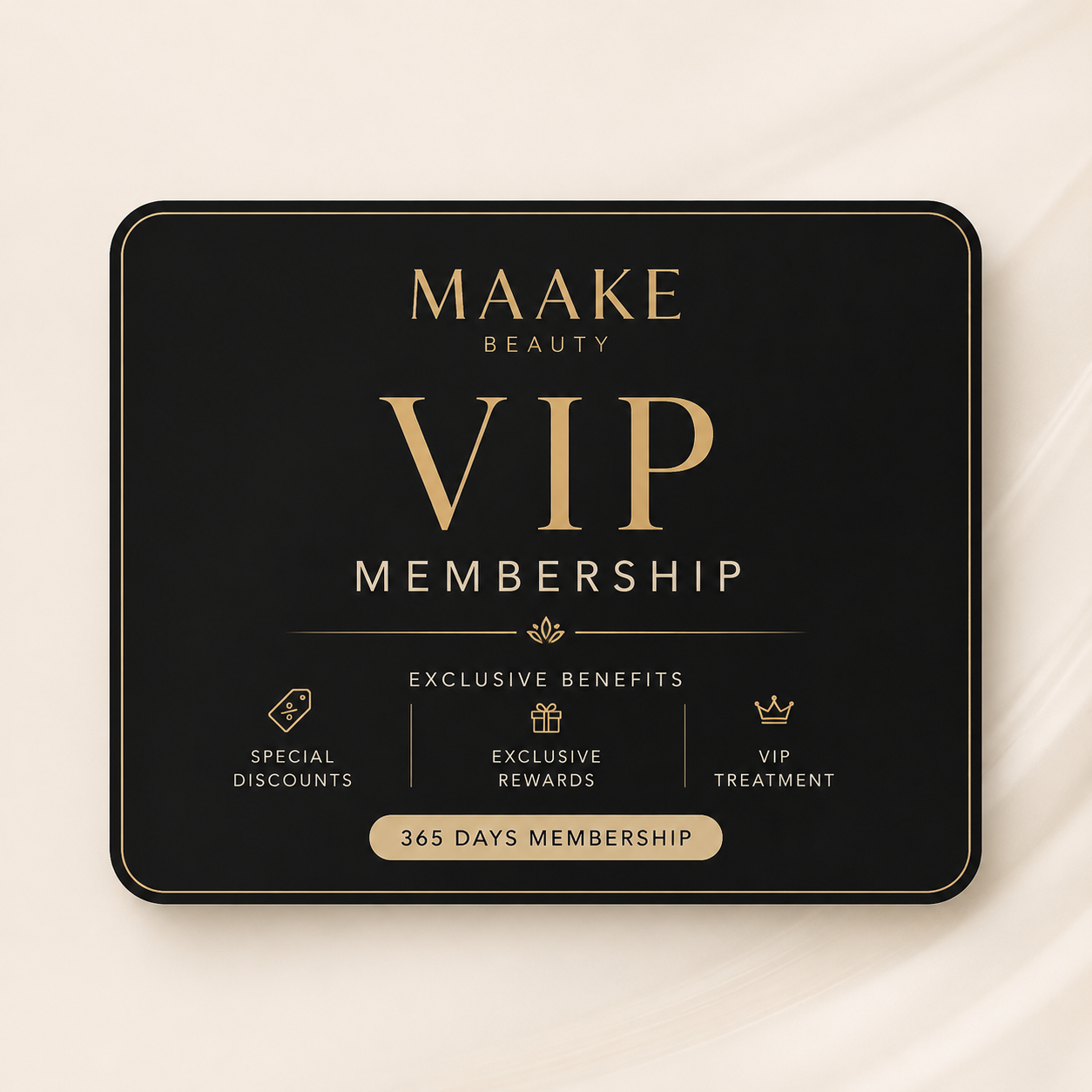 MAAKE VIP Membership
